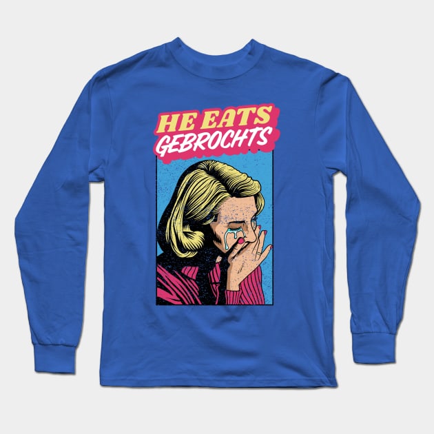 He Eats Gebrochts! Jewish Humor Long Sleeve T-Shirt by JMM Designs